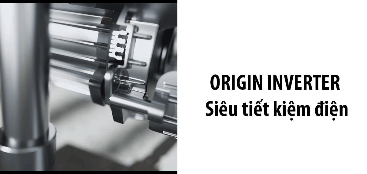 ORIGIN INVERTER – Siêu tiết kiệm điện